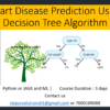 Heart Disease Prediction System Using Decision Tree Algorithm